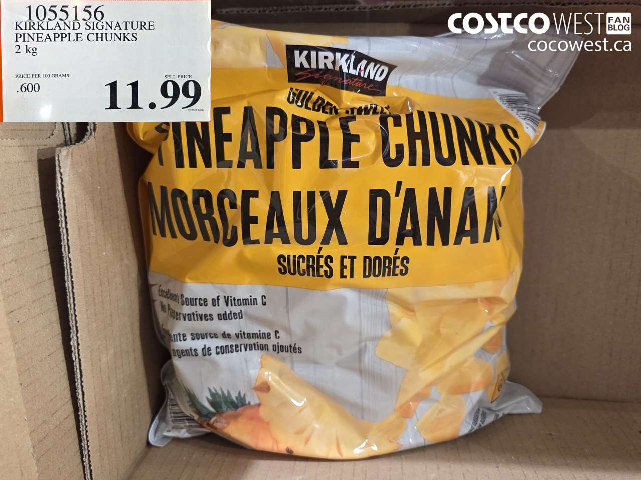 1055156 KIRKLAND SIGNATURE PINEAPPLE CHUNKS 2 kg $11.99