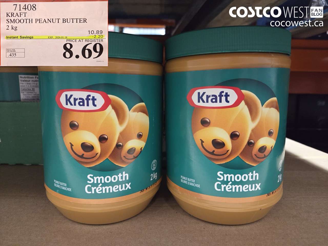 71408 KRAFT SMOOTH PEANUT BUTTER 2 kg ($2.20 INSTANT SAVINGS EXPIRES ON 2026-01-18) $8.69