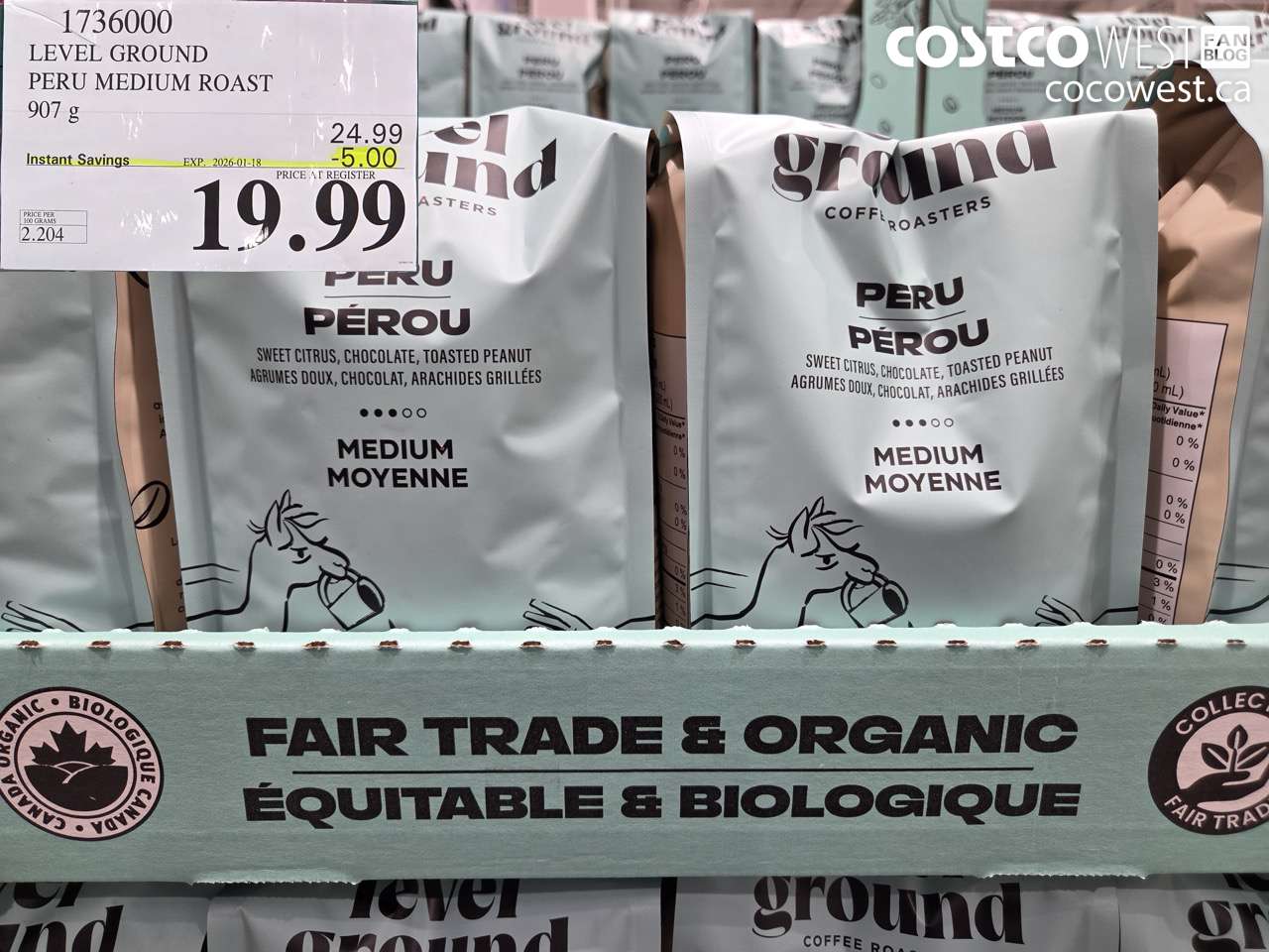 1736000 LEVEL GROUND PERUVIAN MEDIUM ROAST 907 G ($5.00 INSTANT SAVINGS EXPIRES ON 2026-01-18) $19.99