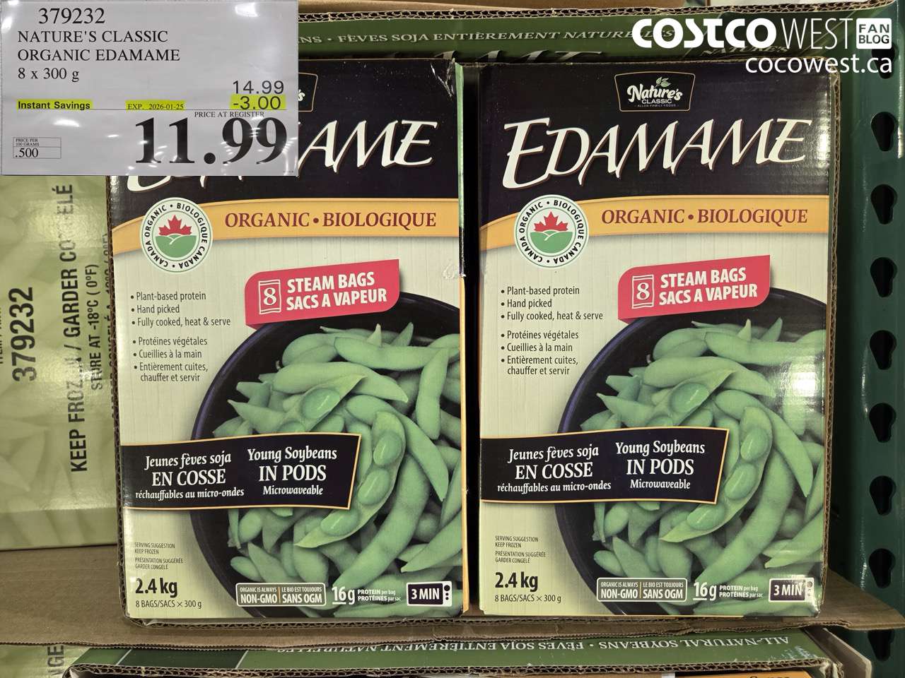 379232 NATURE'S CLASSIC ORGANIC EDAMAME 8 x 300 g ($3.00 INSTANT SAVINGS EXPIRES ON 2026-01-25) $11.99