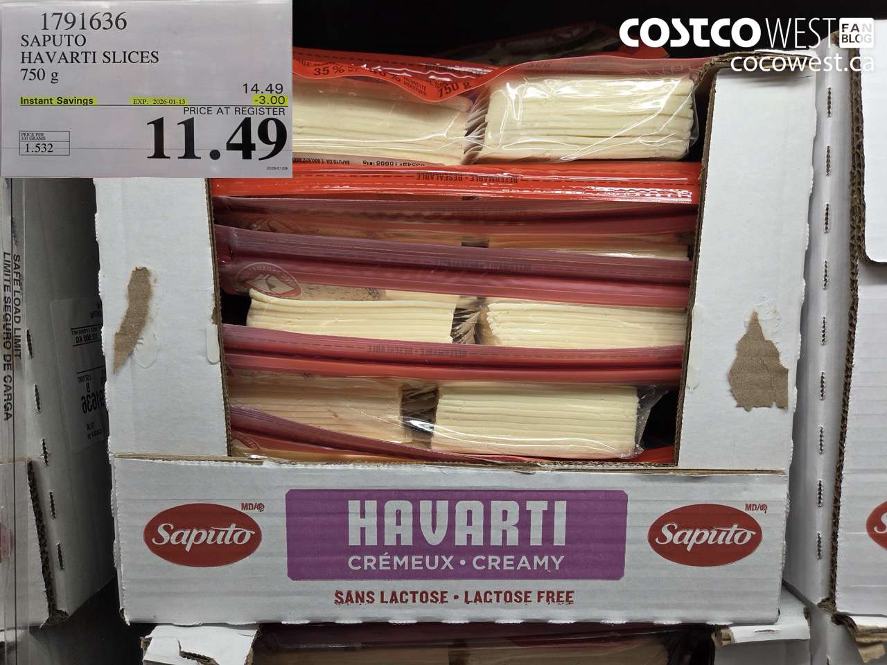 1791636 SAPUTO HAVARTI SLICES 750G ($3.00 INSTANT SAVINGS EXPIRES ON 2026-01-13) $11.49