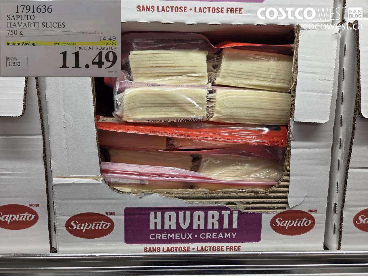 1791636 SAPUTO HAVARTI SLICES 750G ($3.00 INSTANT SAVINGS EXPIRES ON 2026-01-13) $11.49
