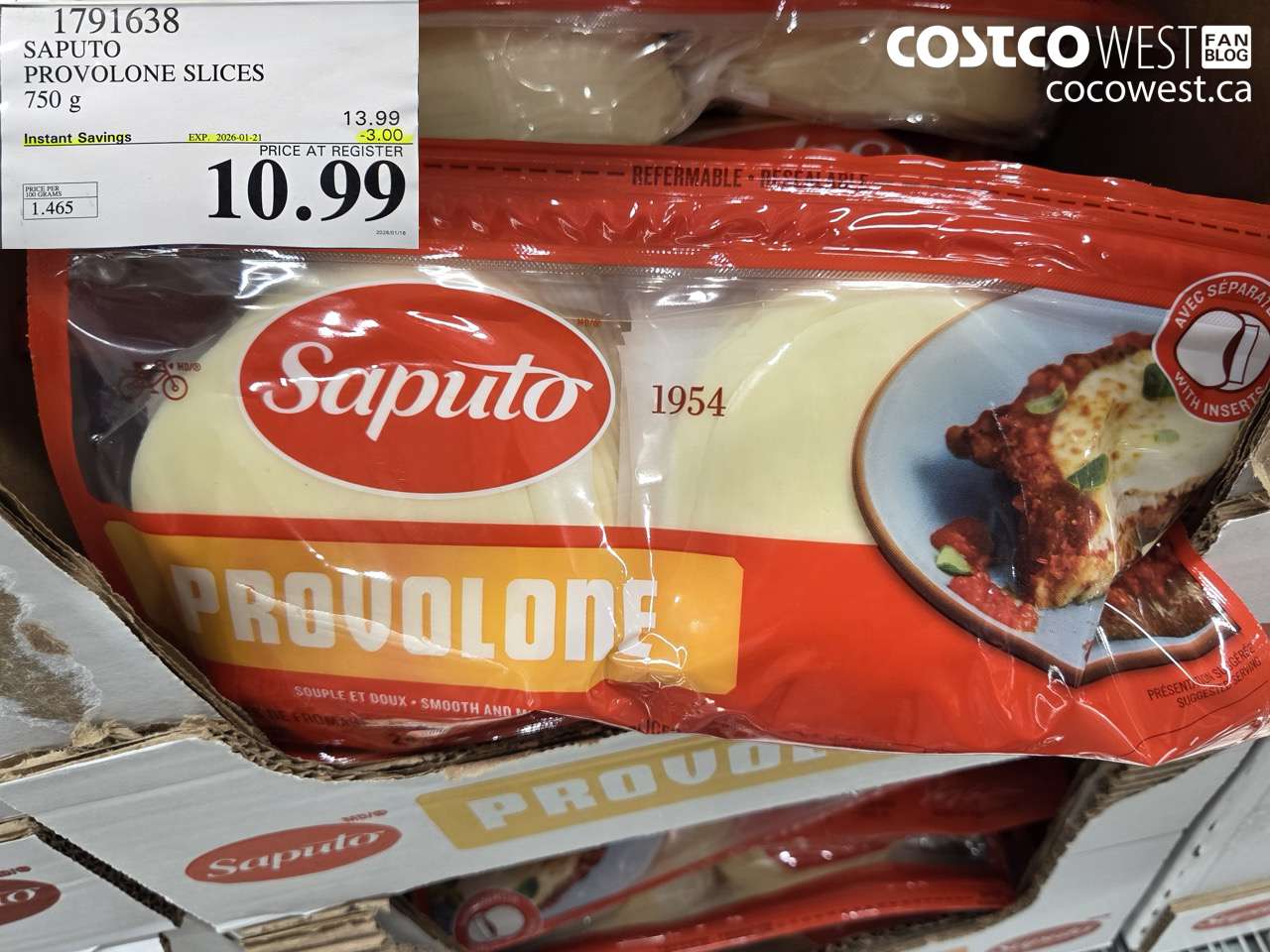 1791638 SAPUTO PROVOLONE SLICES 750G ($3.00 INSTANT SAVINGS EXPIRES ON 2026-01-21) $10.99