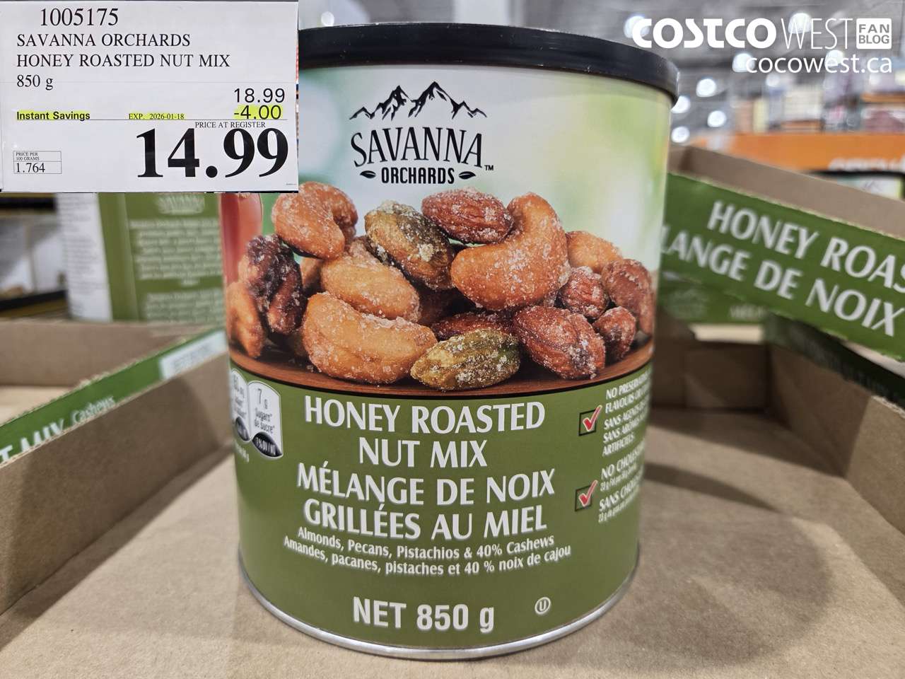 1005175 SAVANNA ORCHARDS HONEY-ROASTED NUT MIX 850 G ($4.00 INSTANT SAVINGS EXPIRES ON 2026-01-18) $14.99