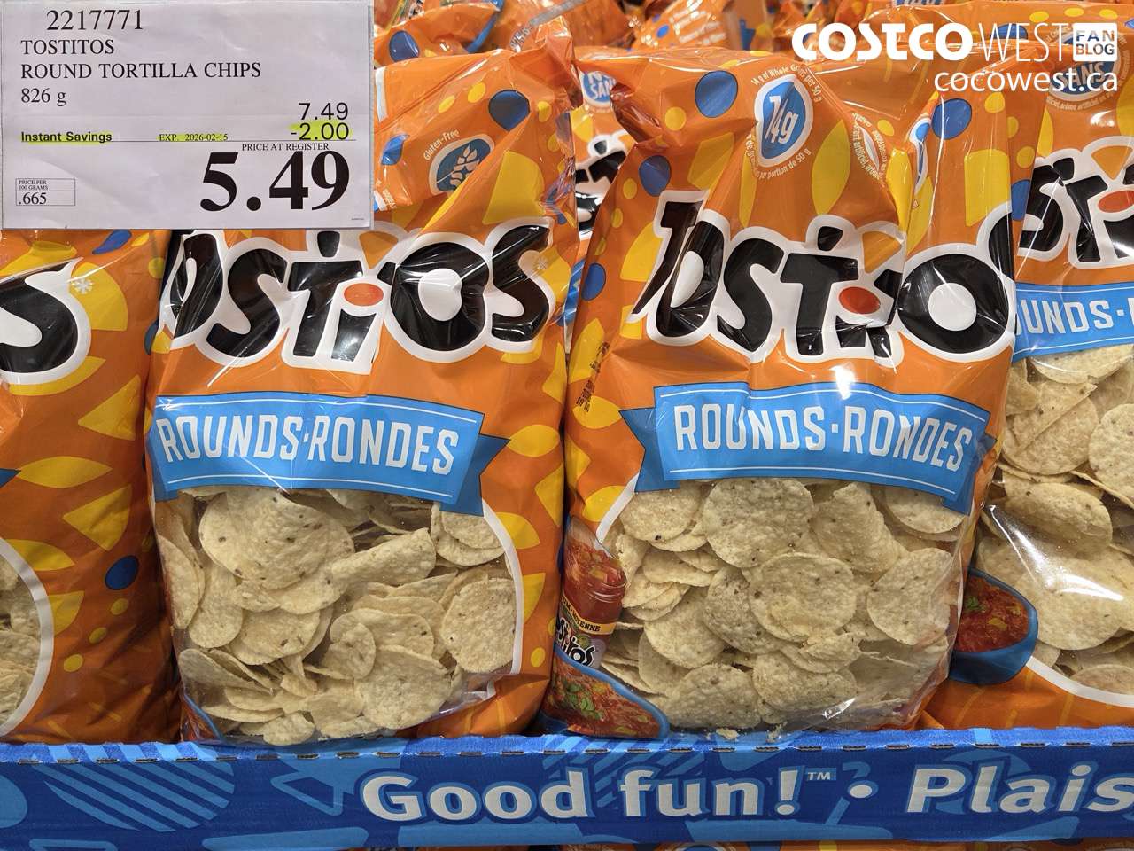 2217771 TOSTITOS ROUND TORTILLA CHIPS 826 G ($2.00 INSTANT SAVINGS EXPIRES ON 2026-02-15) $5.49