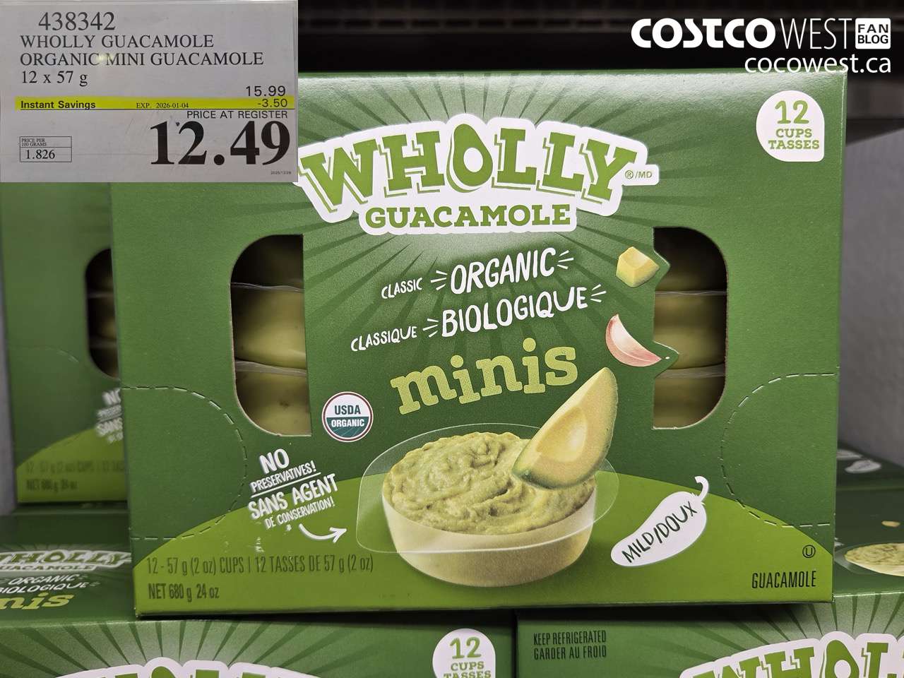 438342 WHOLLY GUACAMOLE ORGANIC MINI GUACAMOLE 12 x 57 g ($3.50 INSTANT SAVINGS EXPIRES ON 2026-01-04) $12.49