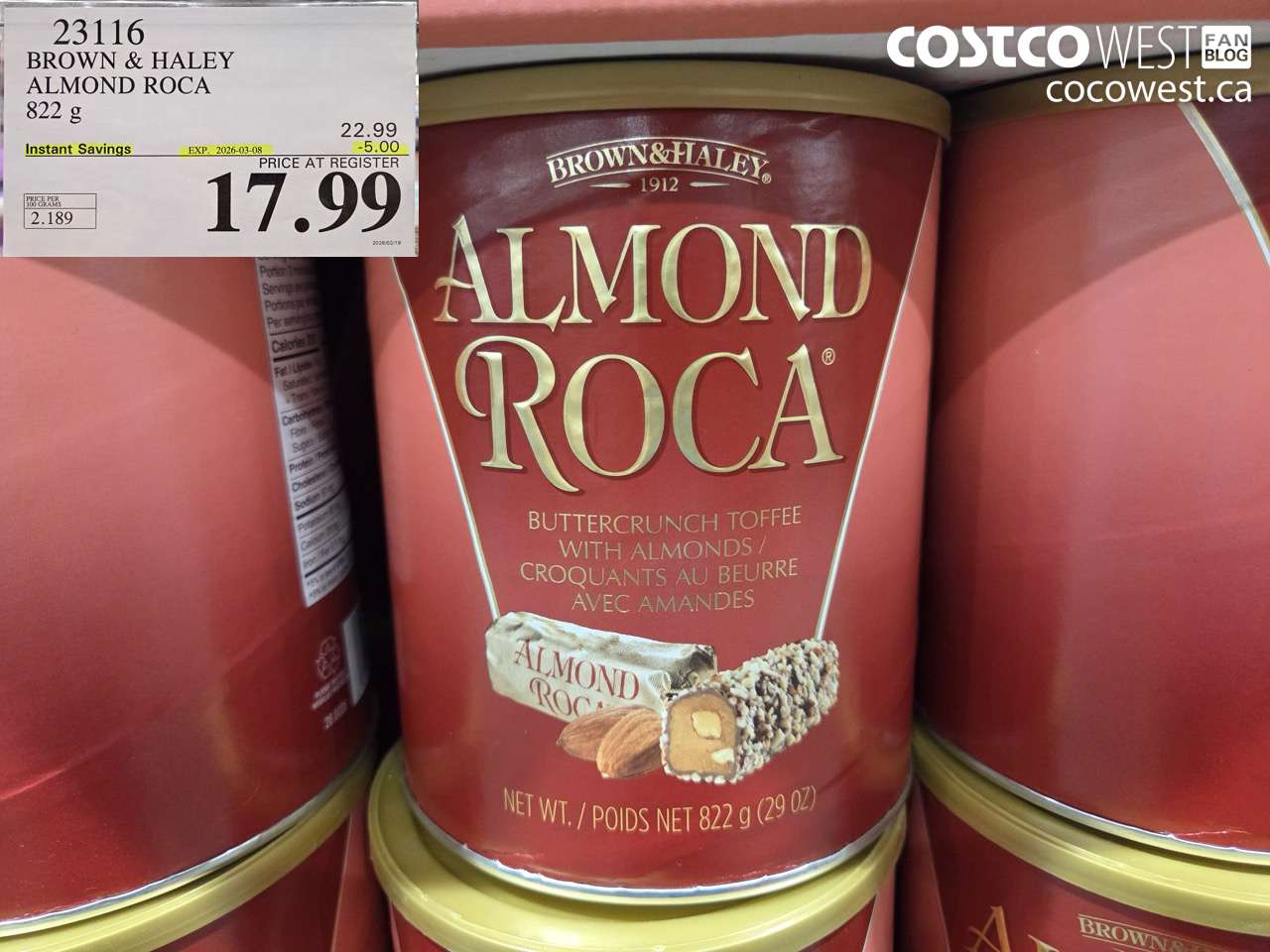 23116 BROWN & HALEY ALMOND ROCA 822 g ($5.00 INSTANT SAVINGS EXPIRES ON 2026-03-08) $17.99