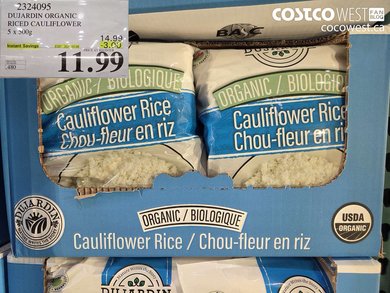 2324095 DUJARDIN ORGANIC RICED CAULIFLOWER 5 X 500G ($3.00 INSTANT SAVINGS EXPIRES ON 2026-03-08) $11.99