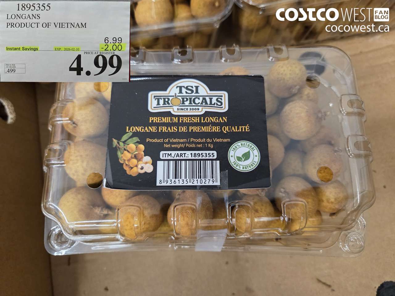 1895355 LONGANS PRODUCT OF VIETNAM ($2.00 INSTANT SAVINGS EXPIRES ON 2026-02-10) $4.99