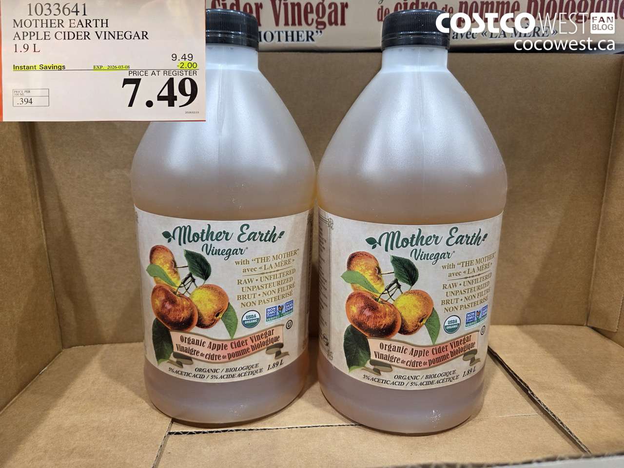 1033641 MOTHER EARTH APPLE CIDER VINEGAR 1.9 L ($2.00 INSTANT SAVINGS EXPIRES ON 2026-03-08) $7.49