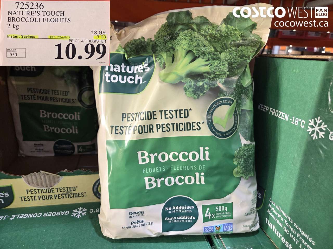 725236 NATURE'S TOUCH BROCCOLI 2 kg ($3.00 INSTANT SAVINGS EXPIRES ON 2026-02-15) $10.99