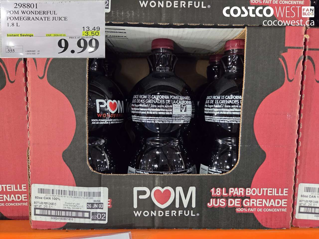 298801 POM WONDERFUL POMEGRANATE JUICE 1.8 L ($3.50 INSTANT SAVINGS EXPIRES ON 2026-02-15) $9.99
