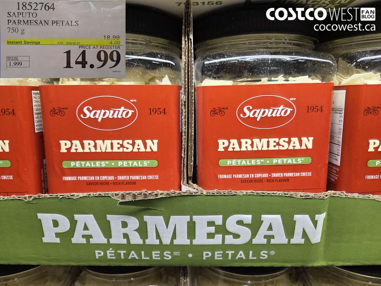 1852764 SAPUTO PARMESAN PETALS 750 G ($4.00 INSTANT SAVINGS EXPIRES ON 2026-02-23) $14.99