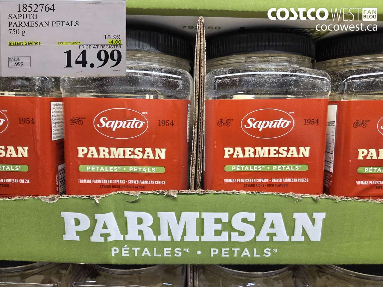 1852764 SAPUTO PARMESAN PETALS 750 g ($4.00 INSTANT SAVINGS EXPIRES ON 2026-02-22) $14.99