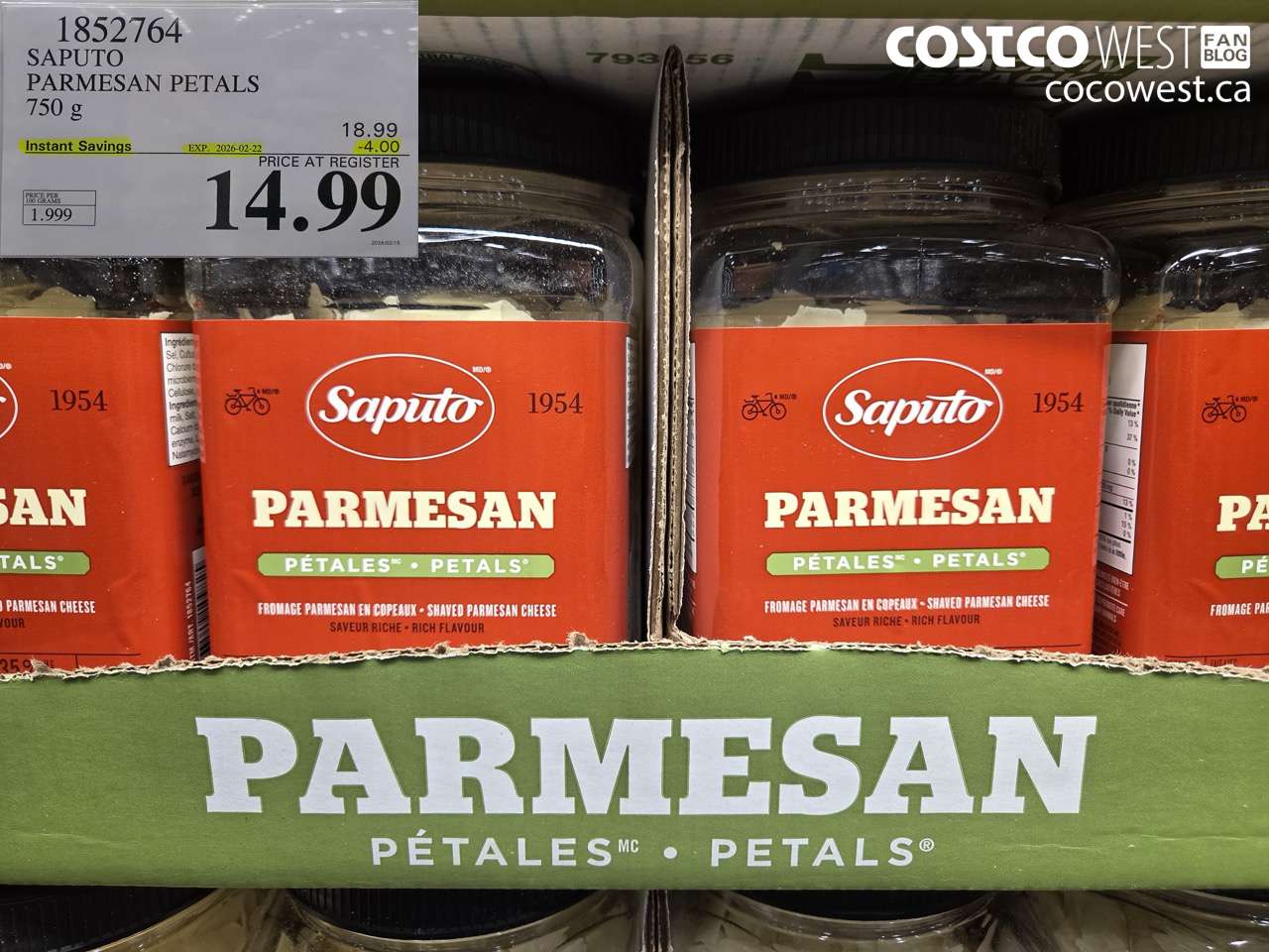 1852764 SAPUTO PARMESAN PETALS 750 g ($4.00 INSTANT SAVINGS EXPIRES ON 2026-02-22) $14.99