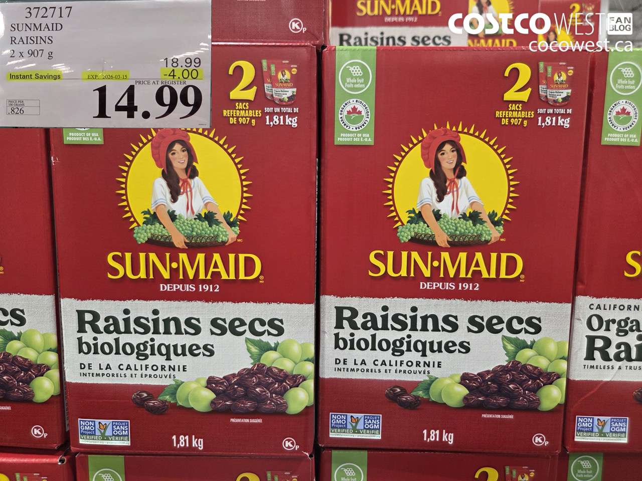 372717 SUNMAID RAISINS 2 X 907 G ($4.00 INSTANT SAVINGS EXPIRES ON 2026-03-15) $14.99