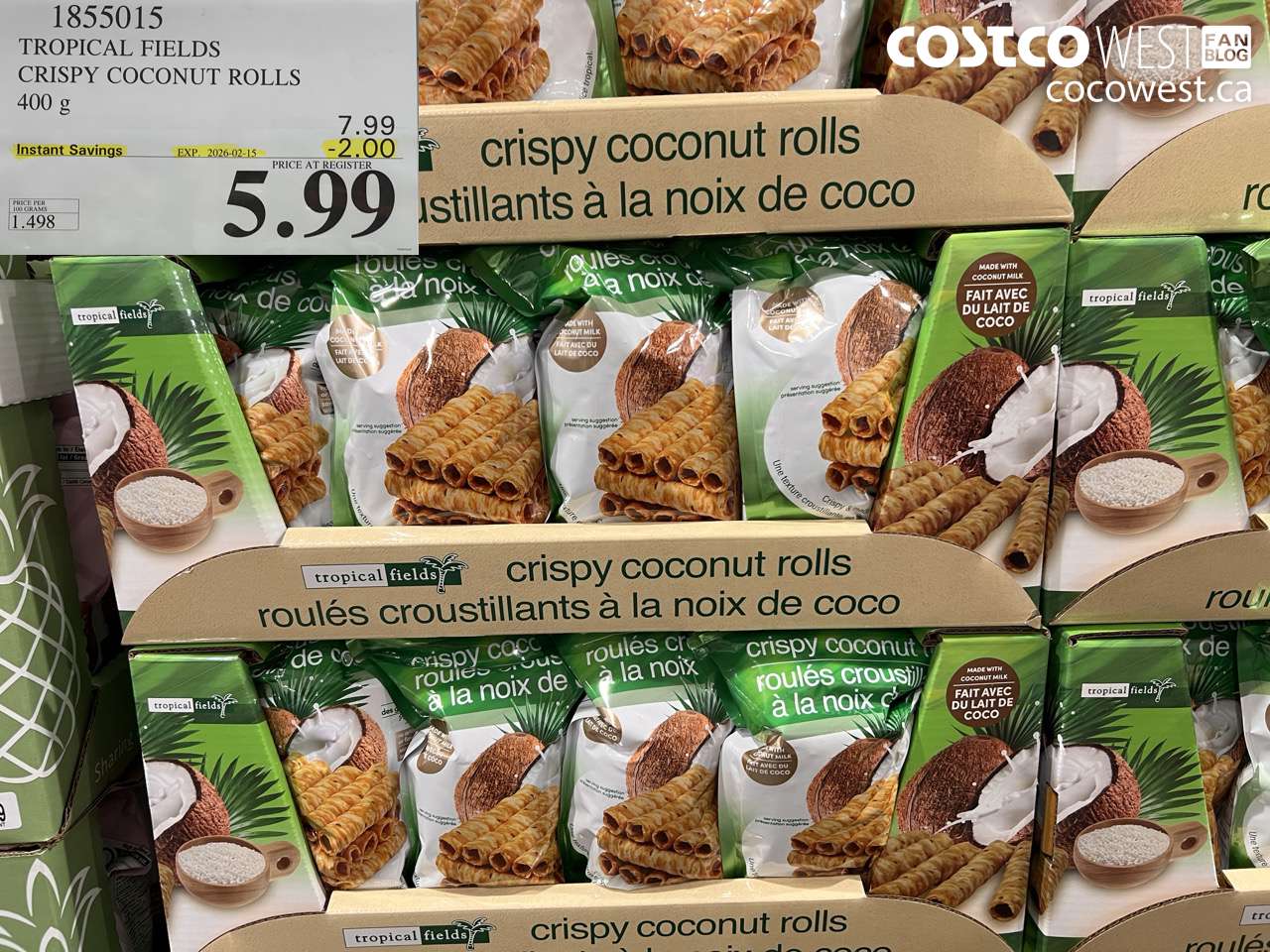 1855015 TROPICAL FIELDS CRISPY COCONUT ROLLS 400 g ($2.00 INSTANT SAVINGS EXPIRES ON 2026-02-15) $5.99