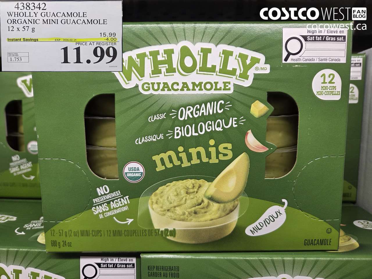 438342 WHOLLY GUACAMOLE ORGANIC MINI GUACAMOLE 12 x 57 g ($4.00 INSTANT SAVINGS EXPIRES ON 2026-02-15) $11.99