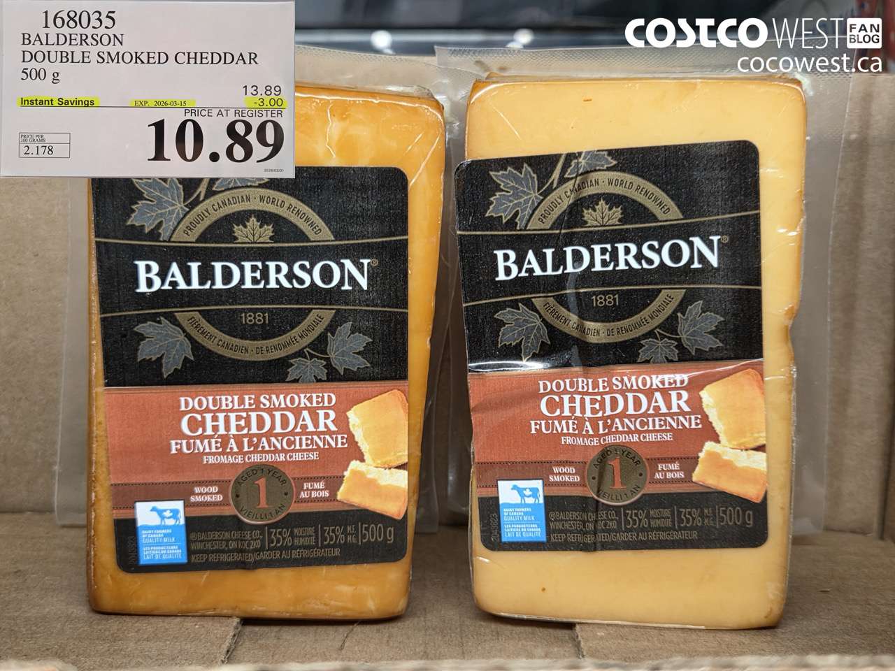 168035 BALDERSON DOUBLE SMOKED CHEDDAR 500 G ($3.00 INSTANT SAVINGS EXPIRES ON 2026-03-15) $10.89