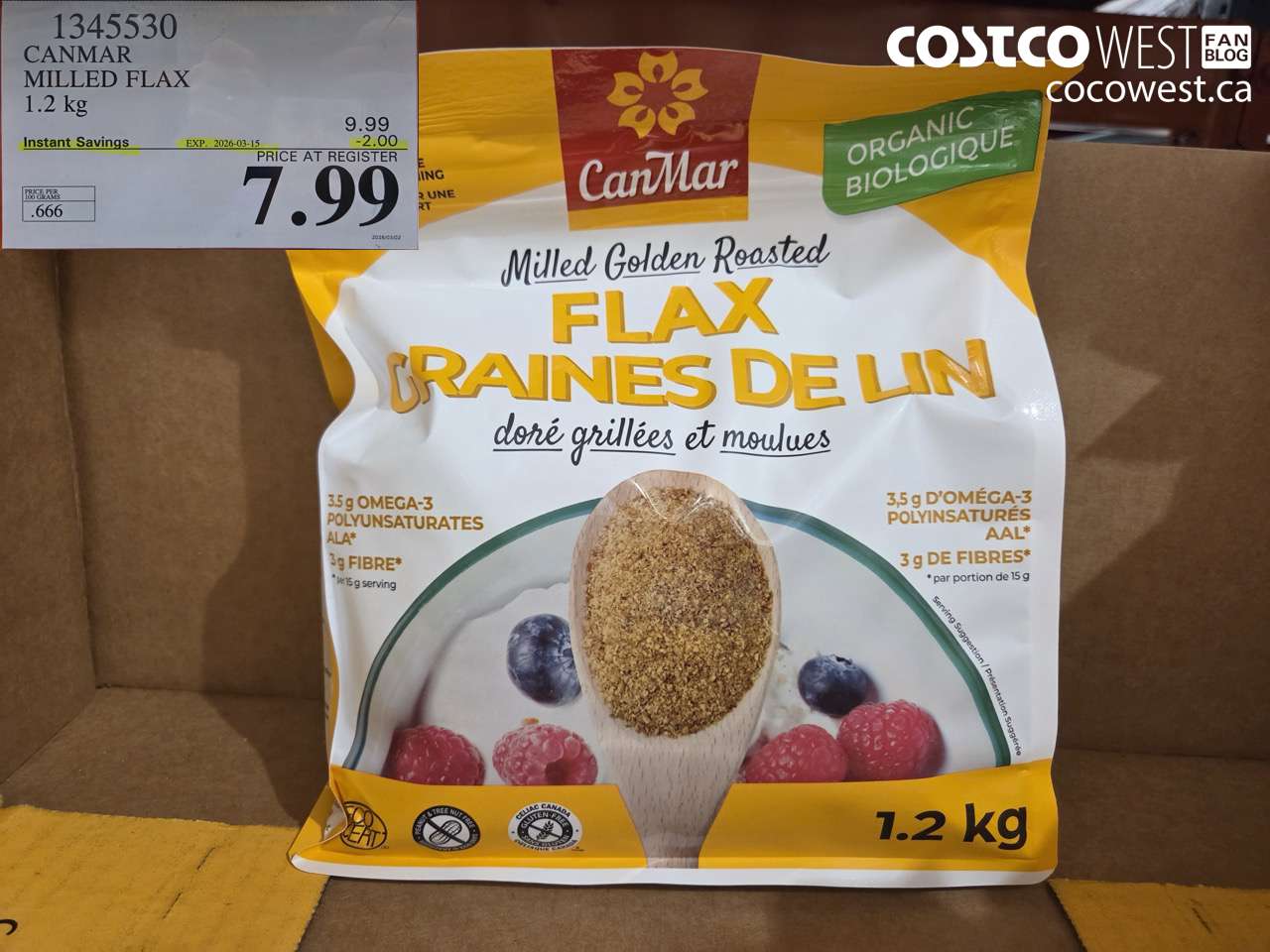 1345530 CANMAR MILLED FLAX 1.2 KG ($2.00 INSTANT SAVINGS EXPIRES ON 2026-03-15) $7.99