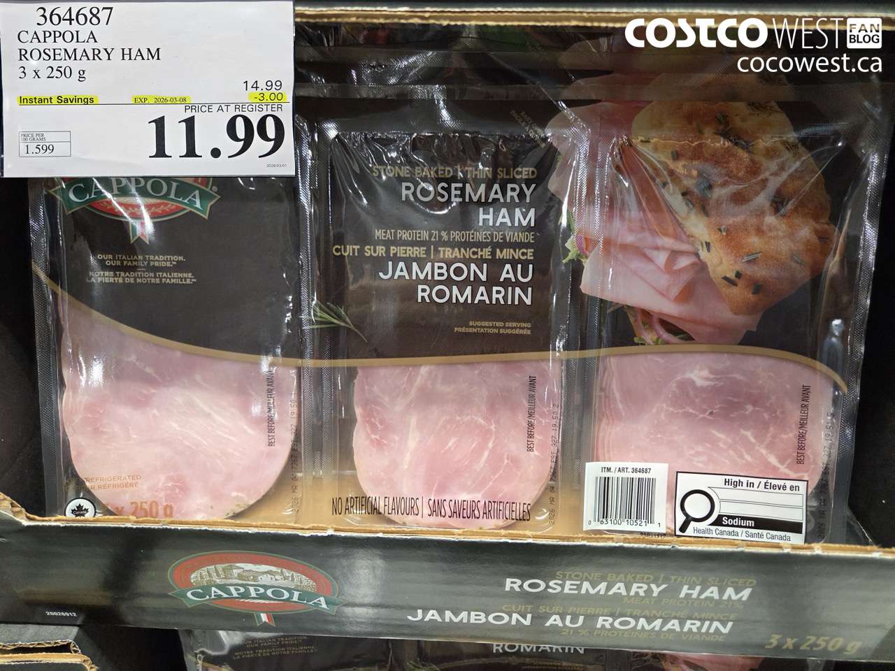 364687 CAPPOLA ROSEMARY HAM 3 X 250 G ($3.00 INSTANT SAVINGS EXPIRES ON 2026-03-08) $11.99