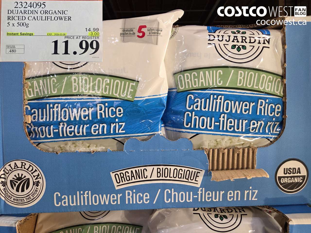 2324095 DUJARDIN ORGANIC RICED CAULIFLOWER 5 X 500G ($3.00 INSTANT SAVINGS EXPIRES ON 2026-03-08) $11.99