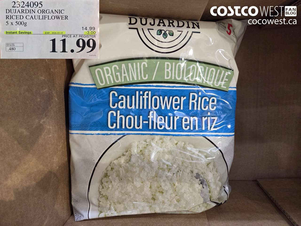 2324095 DUJARDIN ORGANIC RICED CAULIFLOWER 5 X 500G ($3.00 INSTANT SAVINGS EXPIRES ON 2026-03-15) $11.99