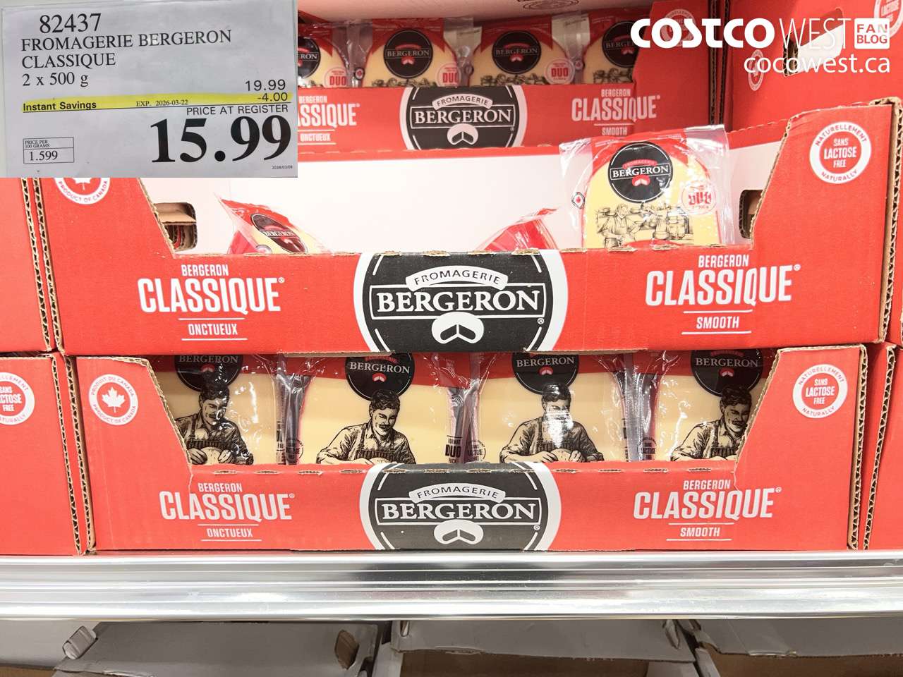 82437 FROMAGERIE BERGERON CLASSIQUE 2 X 500 G ($4.00 INSTANT SAVINGS EXPIRES ON 2026-03-22) $15.99