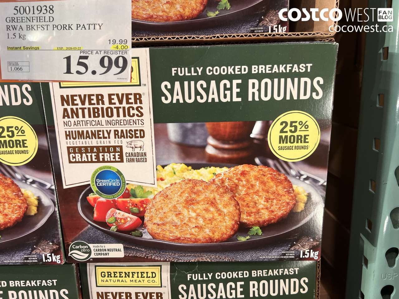 5001938 GREENFIELD RWA BKFST PORK PATTY 1.5 KG ($4.00 INSTANT SAVINGS EXPIRES ON 2026-03-22) $15.99