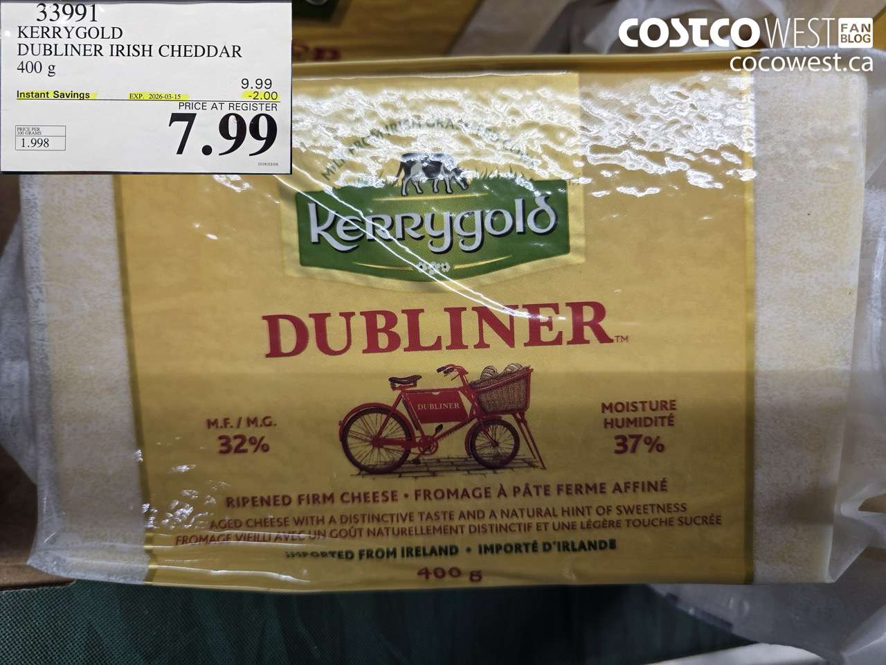33991 KERRYGOLD DUBLINER IRISH CHEDDAR 400 G ($2.00 INSTANT SAVINGS EXPIRES ON 2026-03-15) $7.99