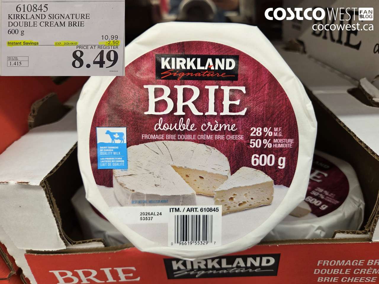 610845 KIRKLAND SIGNATURE DOUBLE CREAM BRIE 600G ($2.50 INSTANT SAVINGS EXPIRES ON 2026-04-05) $8.49