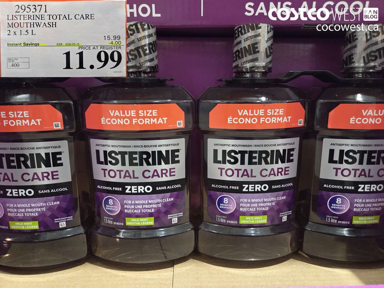 295371 LISTERINE TOTAL CARE MOUTHWASH 2 X 1.5 L ($4.00 INSTANT SAVINGS EXPIRES ON 2026-03-15) $11.99