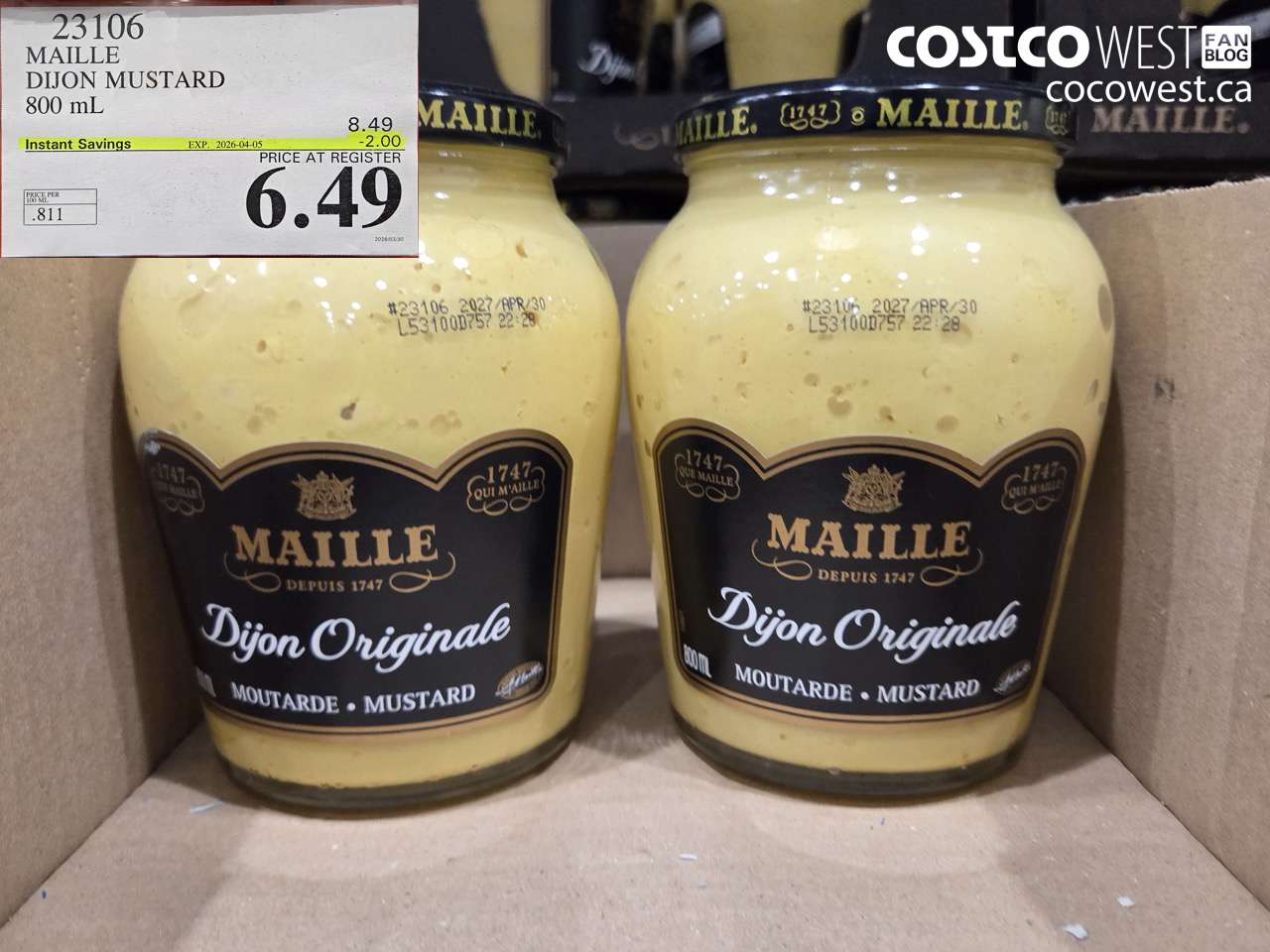23106 MAILLE DIJON MUSTARD 800 ML ($2.00 INSTANT SAVINGS EXPIRES ON 2026-04-05) $6.49