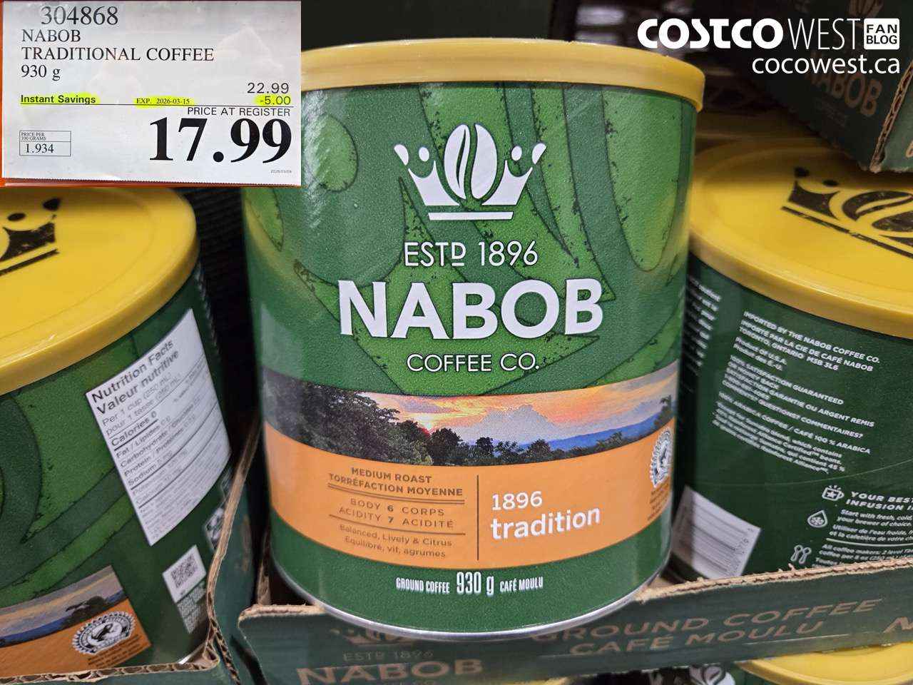 304868 NABOB TRADITIONAL COFFEE 930 G ($5.00 INSTANT SAVINGS EXPIRES ON 2026-03-15) $17.99