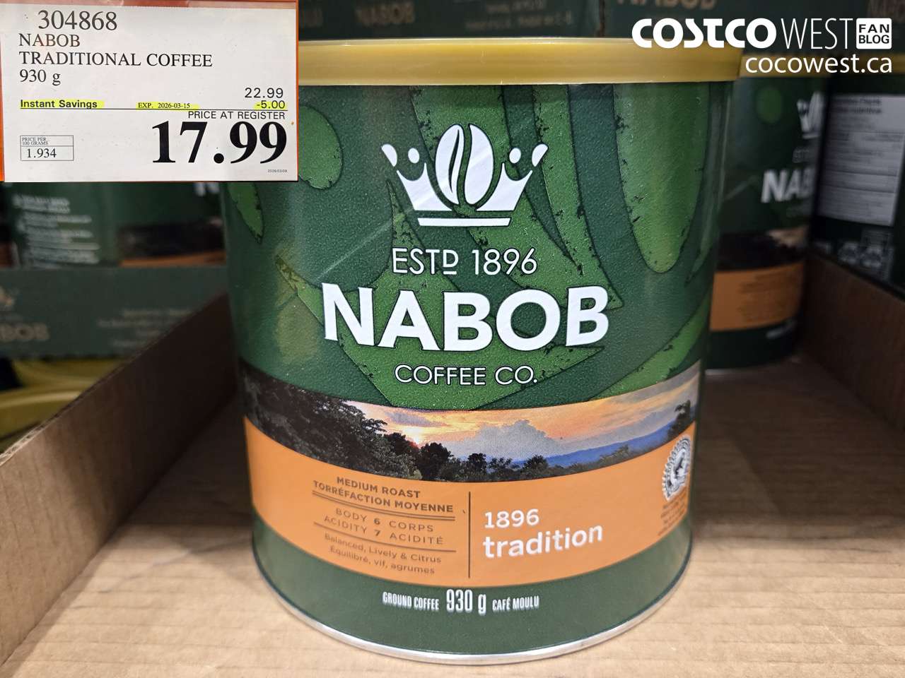 304868 NABOB TRADITIONAL COFFEE 930 G ($5.00 INSTANT SAVINGS EXPIRES ON 2026-03-15) $17.99