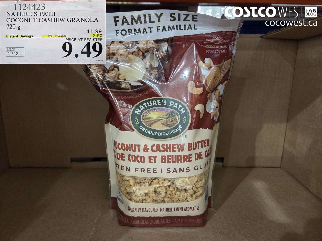 1124423 NATURE'S PATH COCONUT CASHEW GRANOLA 720 G ($2.50 INSTANT SAVINGS EXPIRES ON 2026-03-29) $9.49