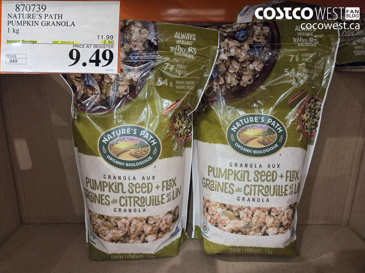 870739 NATURE'S PATH PUMPKIN GRANOLA 1 KG ($2.50 INSTANT SAVINGS EXPIRES ON 2026-03-15) $9.49