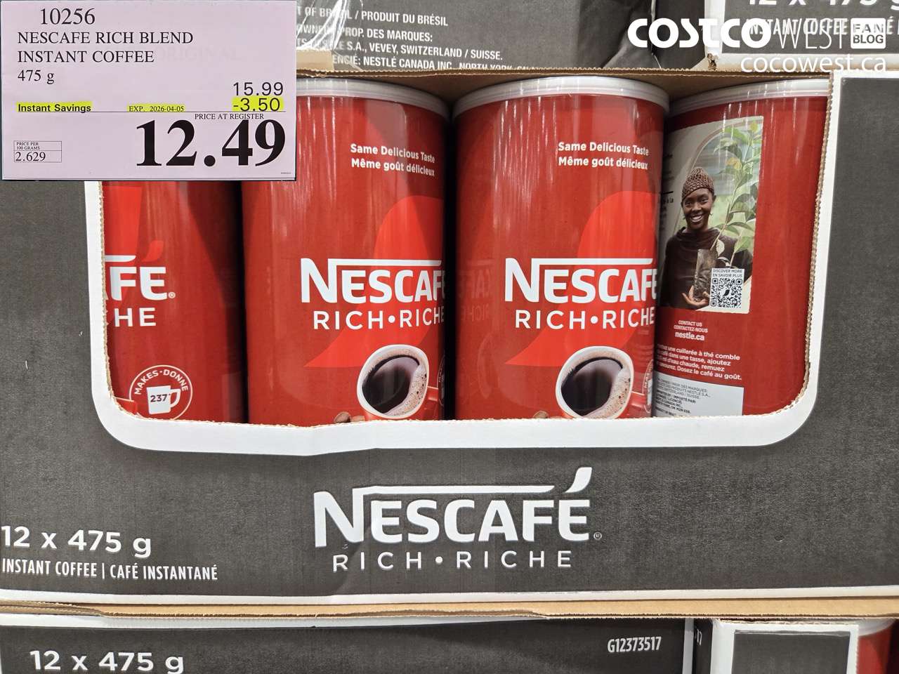 10256 NESCAFE RICH BLEND INSTANT COFFEE 475G ($3.50 INSTANT SAVINGS EXPIRES ON 2026-04-05) $12.49