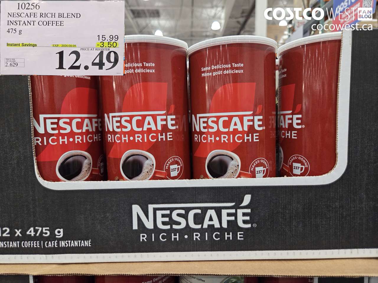10256 NESCAFE RICH BLEND INSTANT COFFEE 475 G ($3.50 INSTANT SAVINGS EXPIRES ON 2026-04-05) $12.49