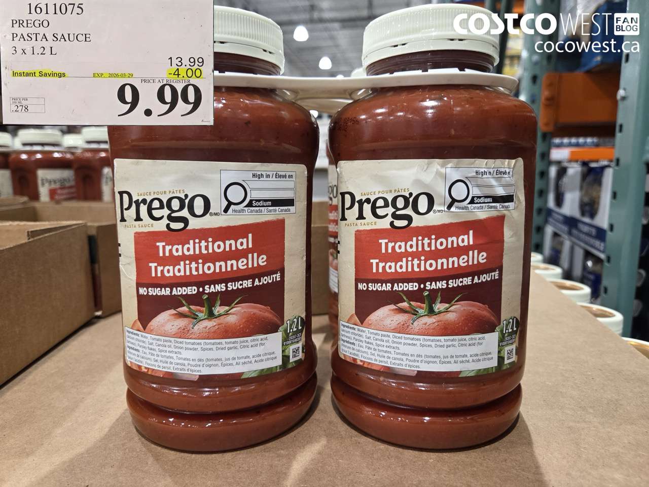 1611075 PREGO PASTA SAUCE 3 X 1.2 L ($4.00 INSTANT SAVINGS EXPIRES ON 2026-03-29) $9.99