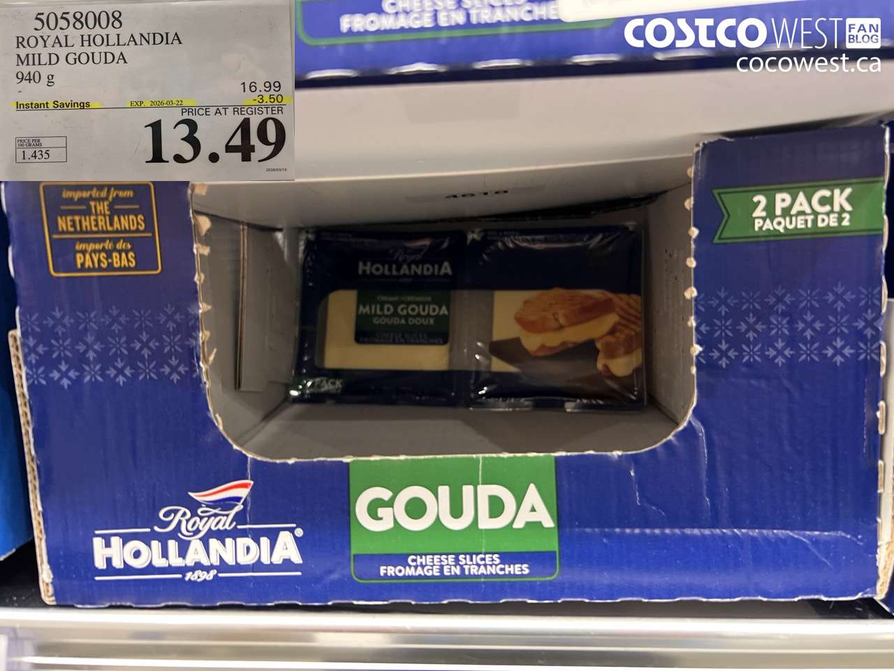 5058008 ROYAL HOLLANDIA MILD GOUDA 940G ($3.50 INSTANT SAVINGS EXPIRES ON 2026-03-22) $13.49
