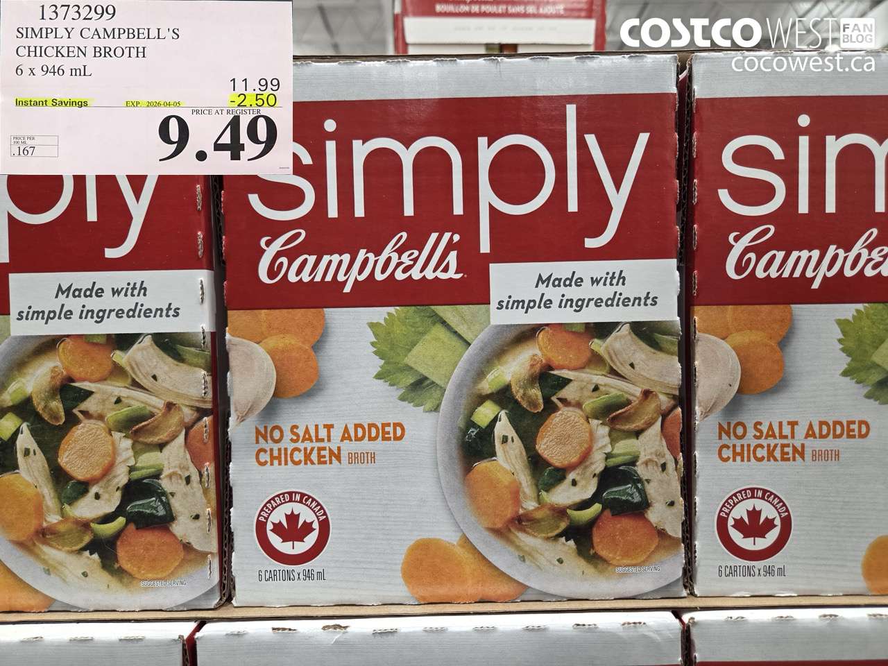1373299 SIMPLY CAMPBELL'S CHICKEN BROTH 6 X 946 ML ($2.50 INSTANT SAVINGS EXPIRES ON 2026-04-05) $9.49