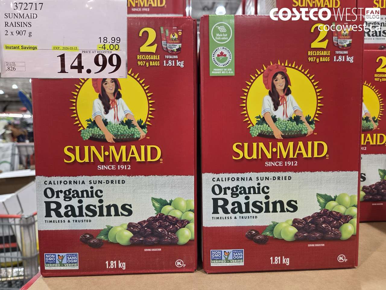 372717 SUNMAID RAISINS 2 X 907 G ($4.00 INSTANT SAVINGS EXPIRES ON 2026-03-15) $14.99