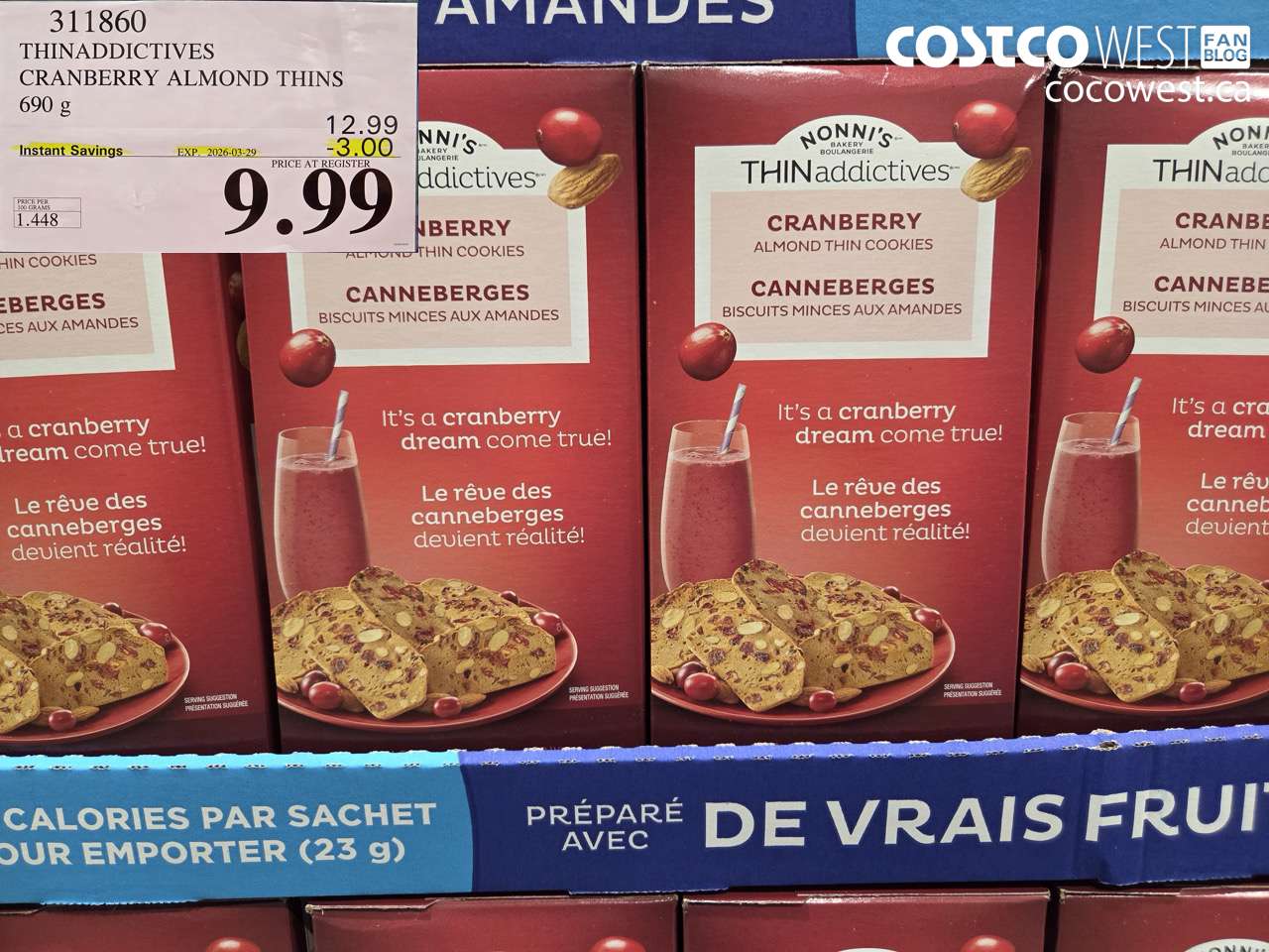 311860 THIN ADDICTIVES CRANBERRY ALMOND THINS 690G ($3.00 INSTANT SAVINGS EXPIRES ON 2026-03-29) $9.99