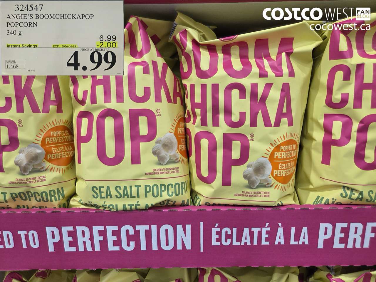 324547 ANGIE'S BOOMCHICKAPOP POPCORN 340 G ($2.00 INSTANT SAVINGS EXPIRES ON 2026-04-19) $4.99