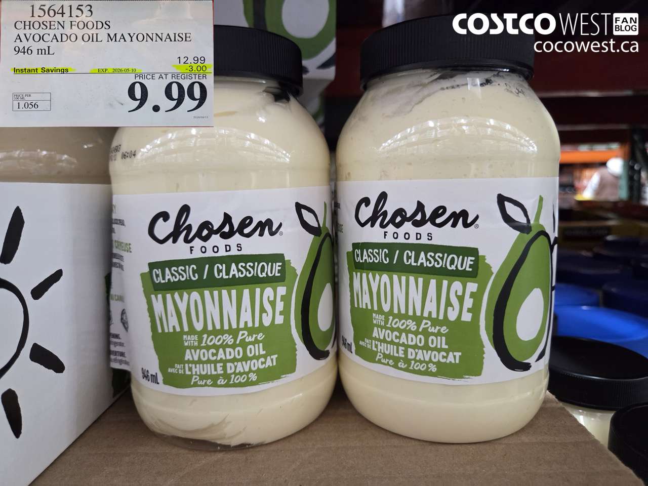 1564153 CHOSEN FOODS AVOCADO OIL MAYONNAISE 946 ML ($3.00 INSTANT SAVINGS EXPIRES ON 2026-05-10) $9.99