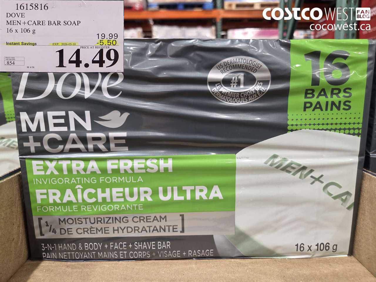 1615816 DOVE MEN + CARE BAR SOAP 16 X 106G ($5.50 INSTANT SAVINGS EXPIRES ON 2026-05-10) $14.49