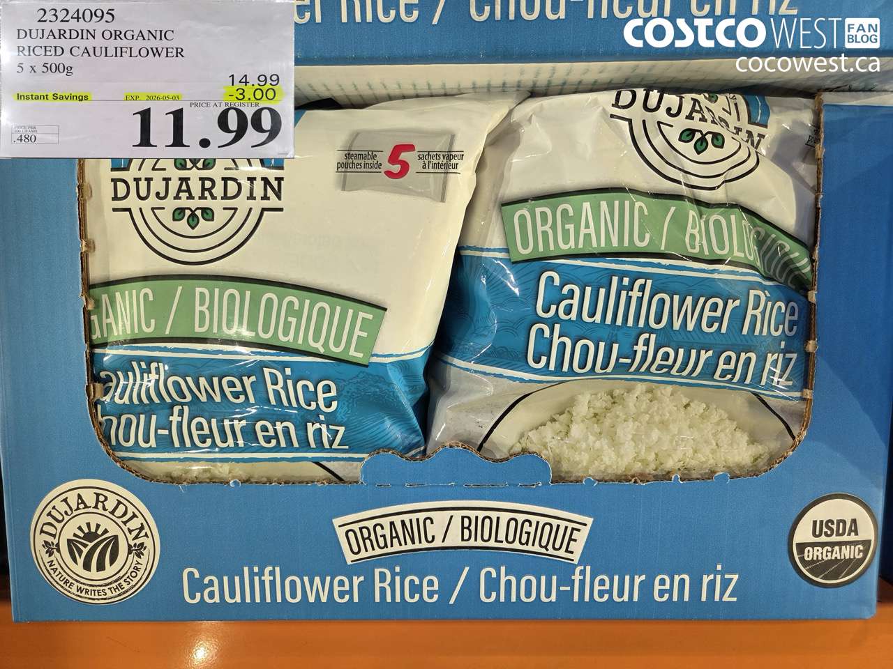 2324095 DUJARDIN ORGANIC RICED CAULIFLOWER 5 X 500G ($3.00 INSTANT SAVINGS EXPIRES ON 2026-05-03) $11.99