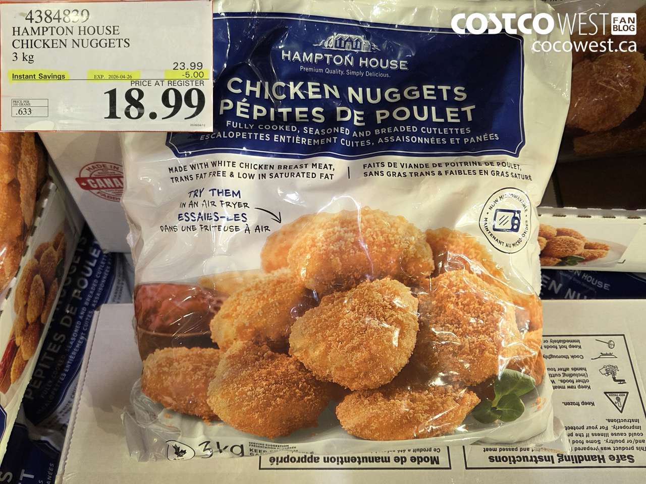4384839 HAMPTON HOUSE CHICKEN NUGGETS 3 KG ($5.00 INSTANT SAVINGS EXPIRES ON 2026-04-26) $18.99