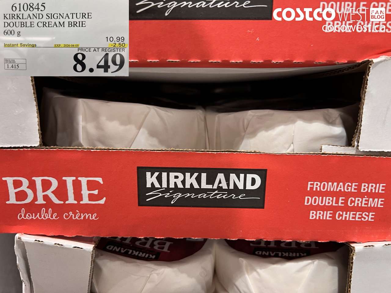 610845 KIRKLAND SIGNATURE DOUBLE CREAM BRIE 600G ($2.50 INSTANT SAVINGS EXPIRES ON 2026-04-05) $8.49